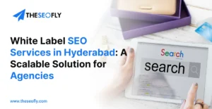 White Label SEO Services in Hyderabad