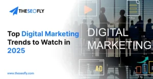 Digital Marketing Trends